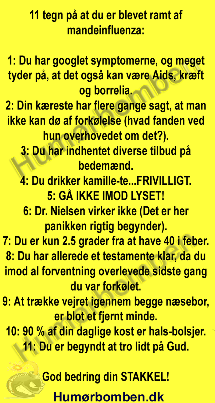 11 tegn på at du er blevet ramt af mandeinfluenza