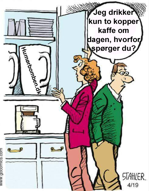 2 kopper om dagen