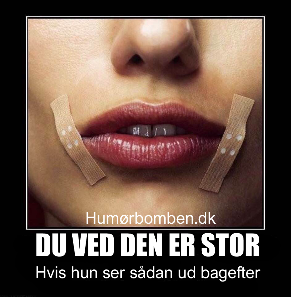 Den er stor