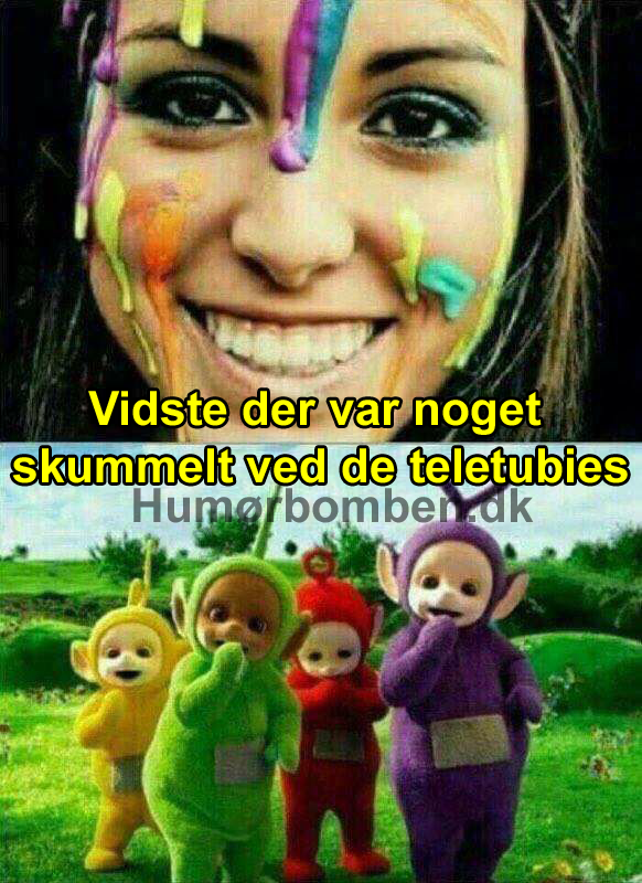 Vidste der var noget skummel ved de teletubies