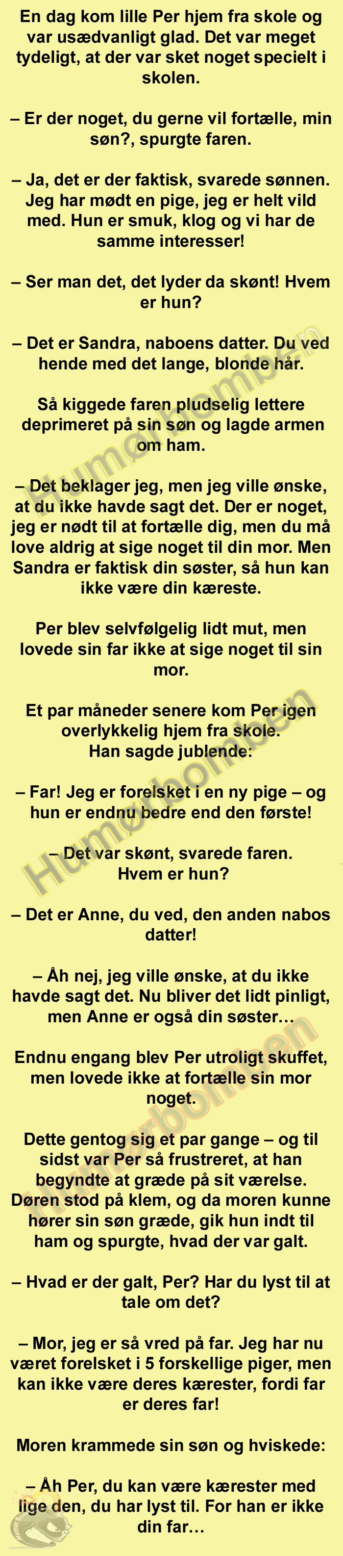 En dag kom lille Per hjem fra skole og var usædvanligt glad