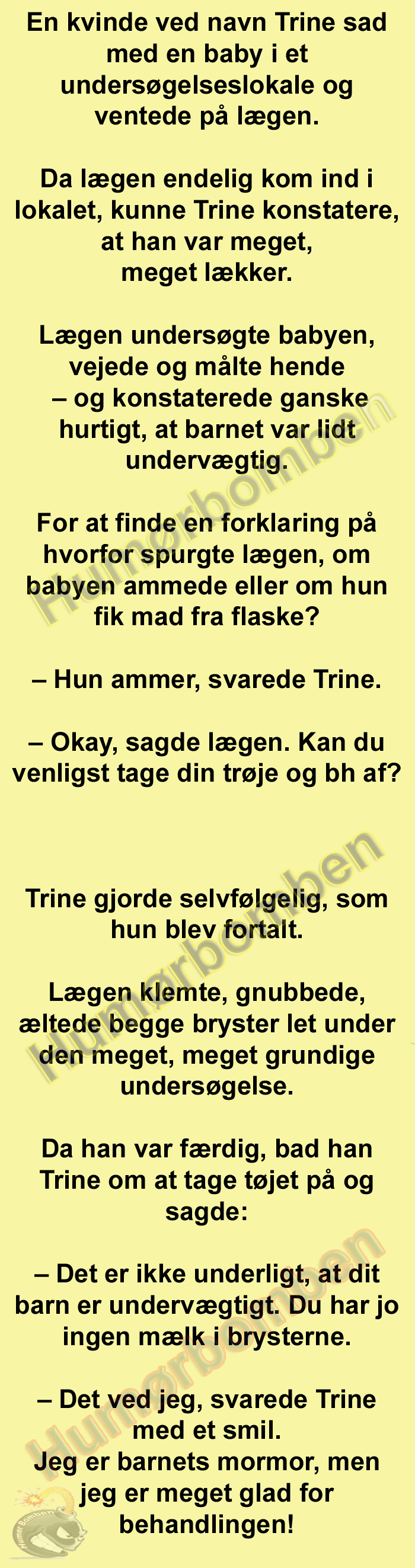 En kvinde ved navn Trine sad med en baby i et undersøgelselokale
