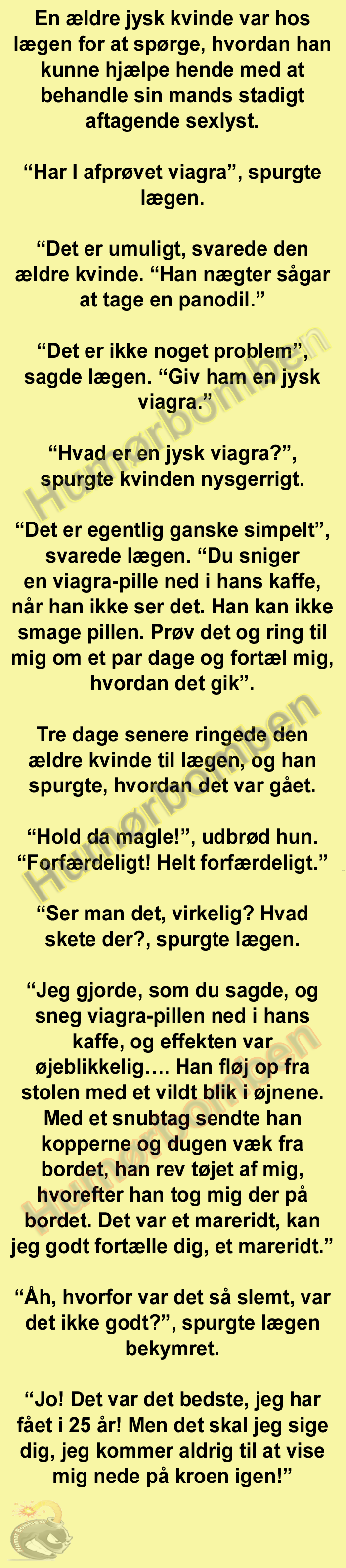 En ældre jysk kvinde var hos lægen