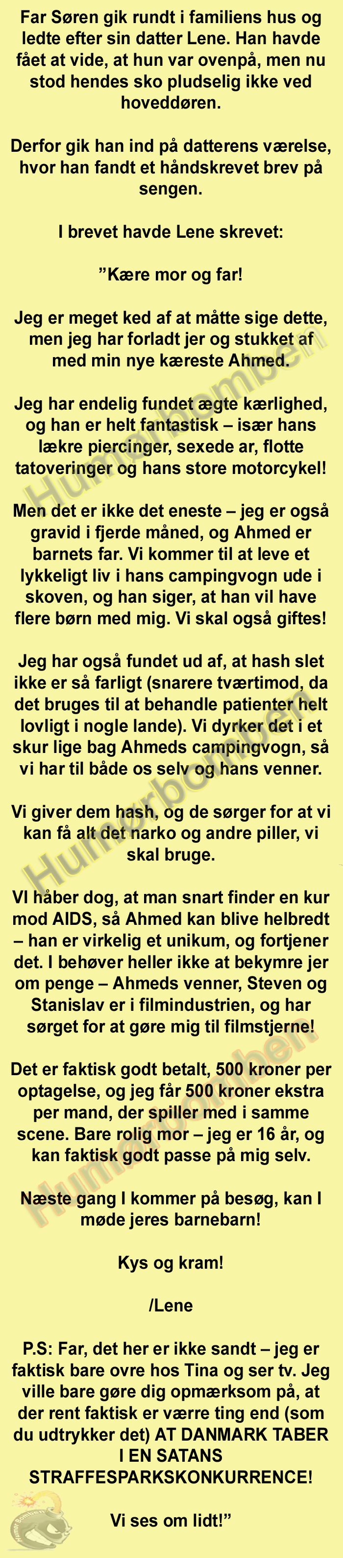 Far Søren gik rundt i familiens hus og ledte efter sin datter
