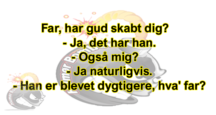 Far, har gud skabt dig