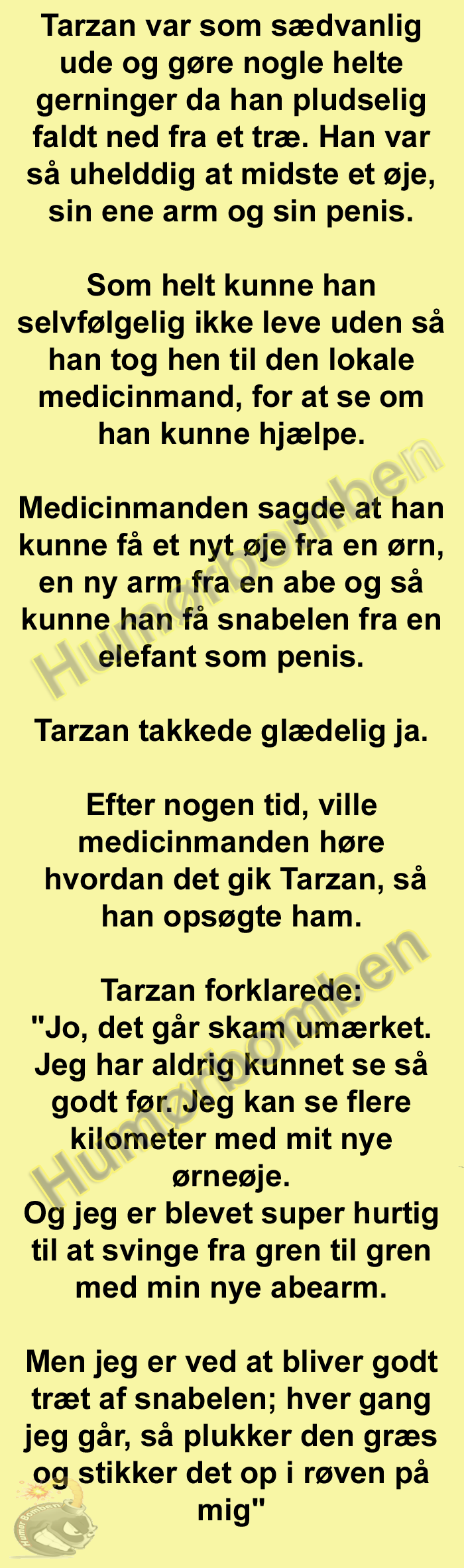 Tarzan var som sædvanlig ude og gøre nogle helte gerninger