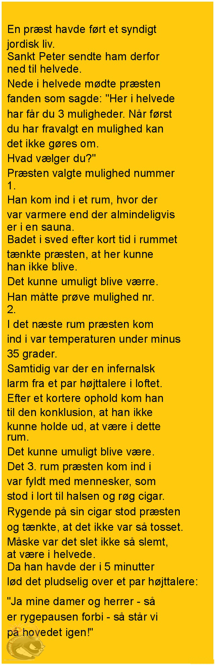 En præst havde ført et syndigt jordisk liv