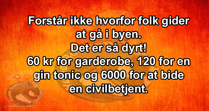 Forstår ikke hvorfor folk gider at gå i byen