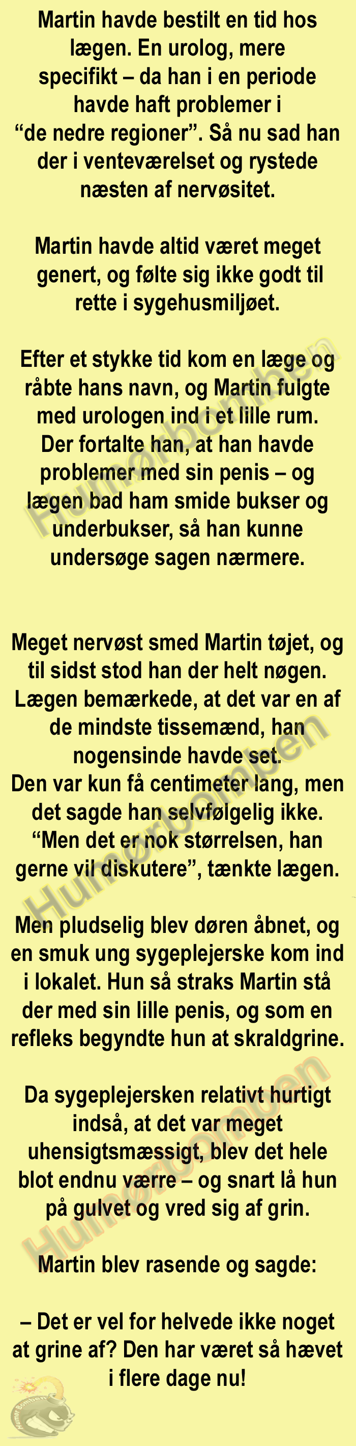 Martin havde bestilt en tid hos lægen