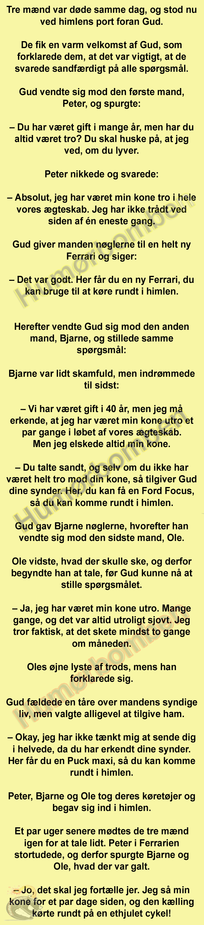 Tre mænd var døde samme dag, og stod nu ved himlens port foran Gud