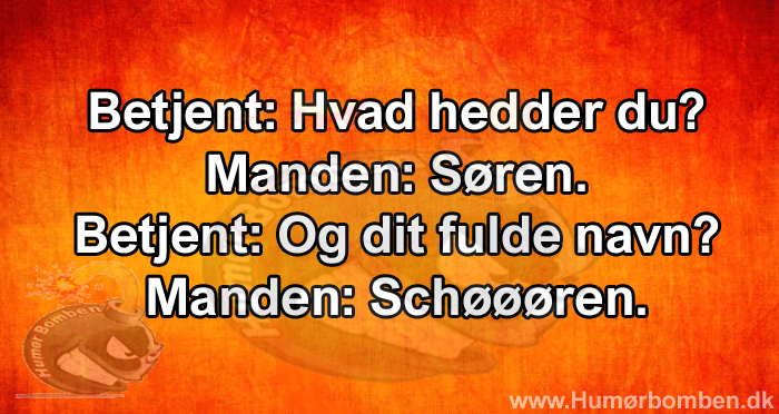 Betjent – Hvad hedder du