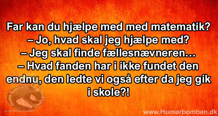 Far kan du hjælpe med med matematik