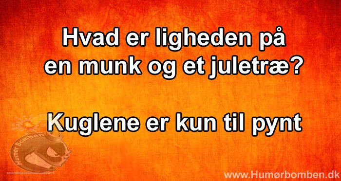 Hvad er ligheden på en munk og et juletræ