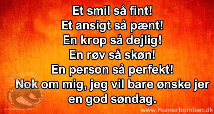 Jeg vil bare ønske jer en god søndag