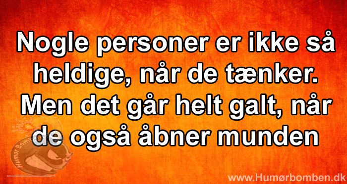 Nogle personer er ikke så heldige, når de tænker