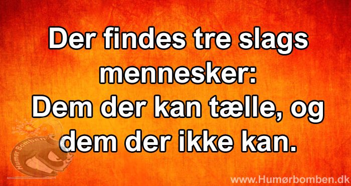 Der findes tre slags mennesker