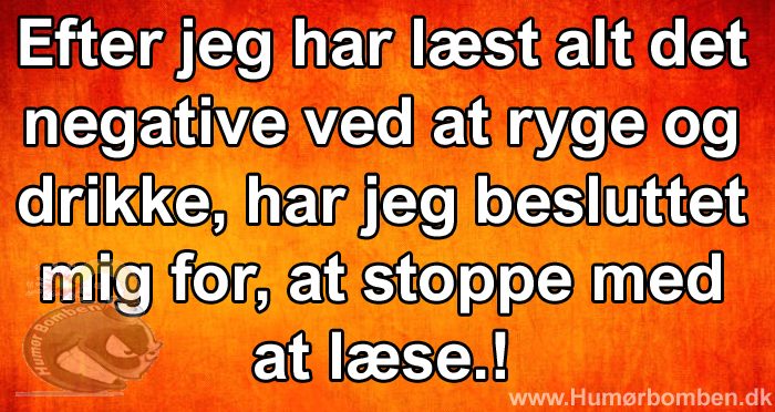 Efter jeg har læst alt det negative ved at ryge og drikke