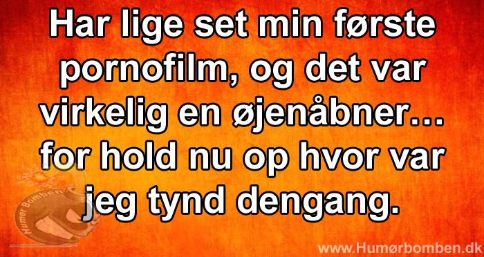 Har lige set