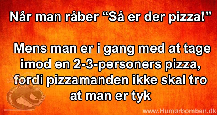 Så er der pizza