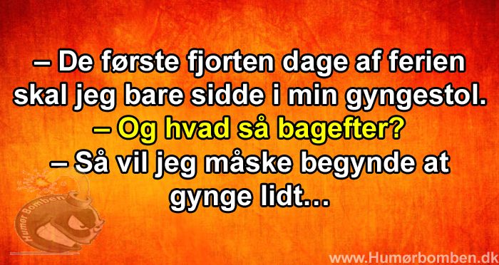De første fjorten dage af ferien