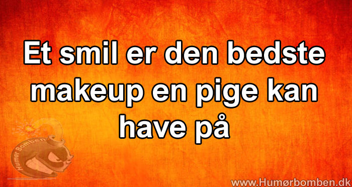 Et smil er den bedste makeup