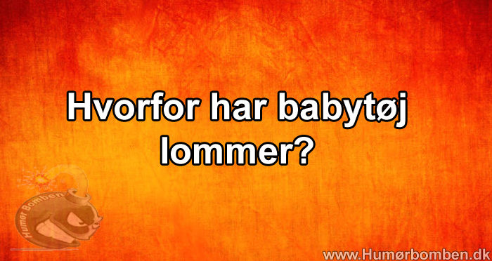 Hvorfor har babytøj lommer
