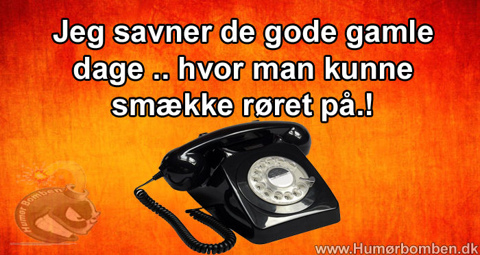 Jeg savner de gode gamle dage