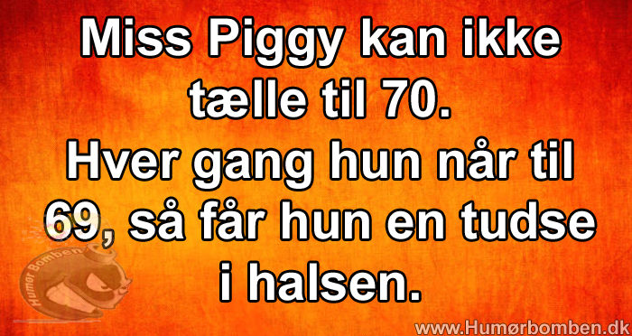 Miss Piggy kan ikke tælle til 70