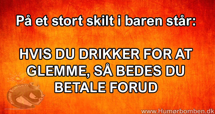 På et stort skilt i baren