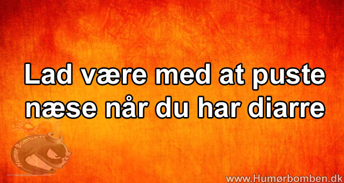 lad være med at puste næse