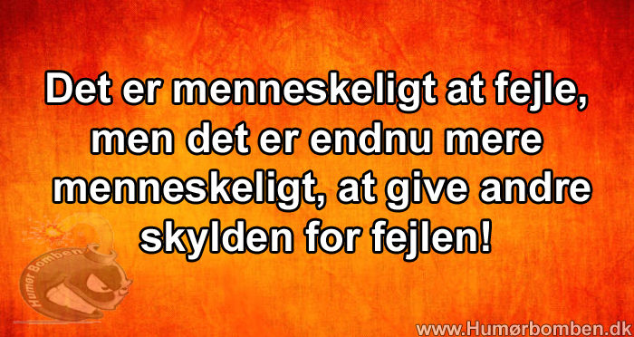 Det er menneskeligt at fejle