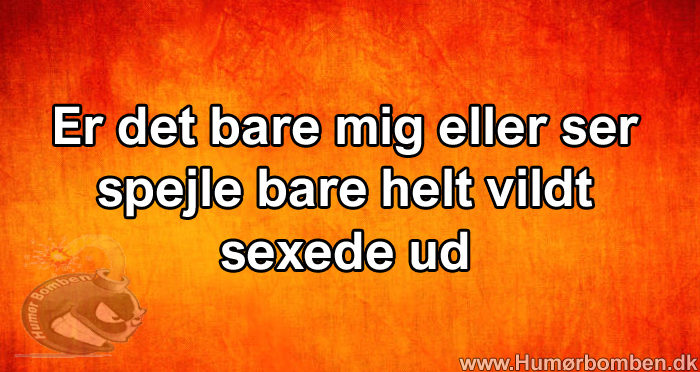 Er det bare mig eller