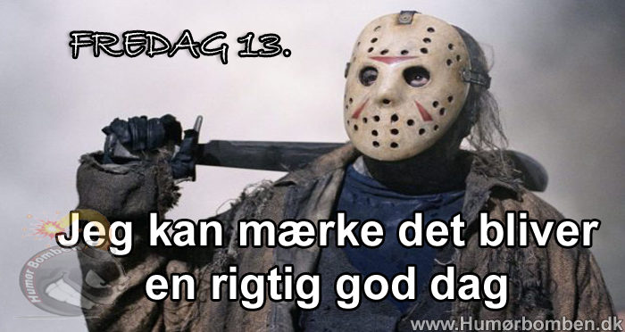 FREDAG 13