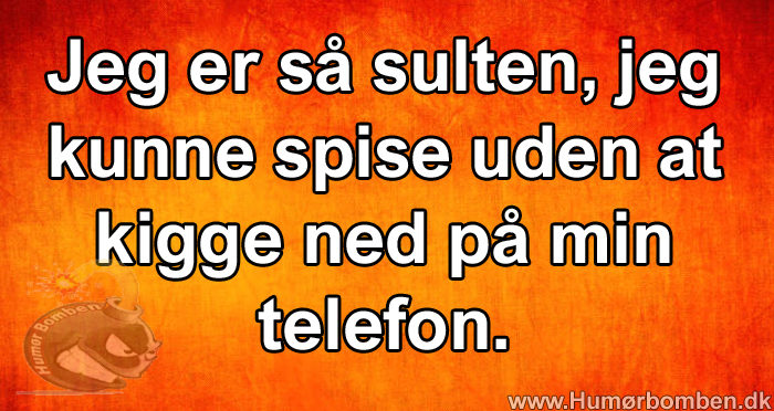 Jeg er så sulten