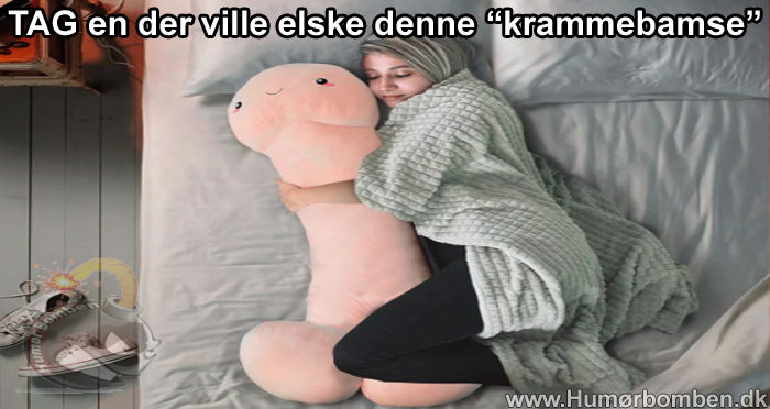 TAG en der ville elske denne “krammebamse”