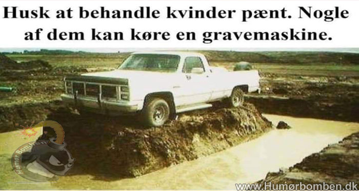 Husk at behandle kvinder pænt