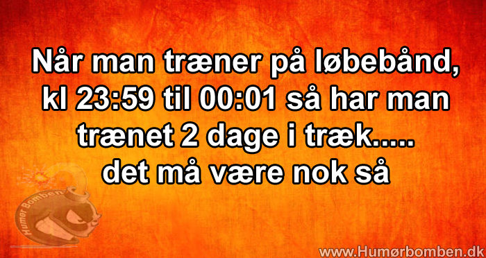 Når man træner på løbebånd