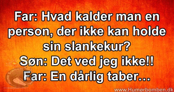 Hvad kalder man en person, der ikke kan holde sin slankekur