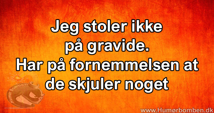 Jeg stoler ikke på gravide