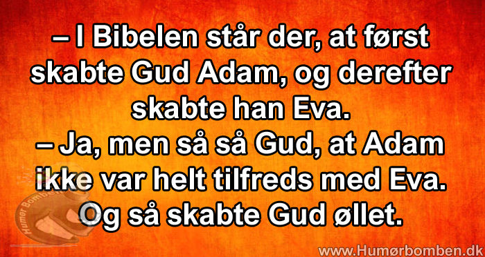 I Bibelen står der