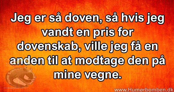Jeg er så doven