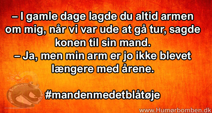 I gamle dage lagde du altid armen om mig