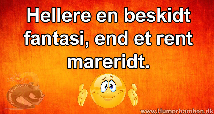 Hellere en beskidt fantasi