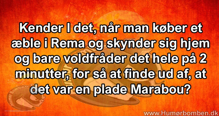 Kender I det, når man køber et æble