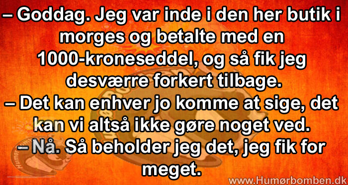 Jeg var inde i den her butik i morges