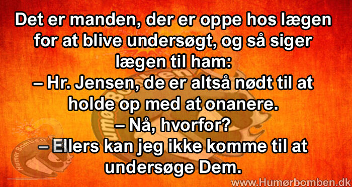 Det er manden, der er oppe hos lægen