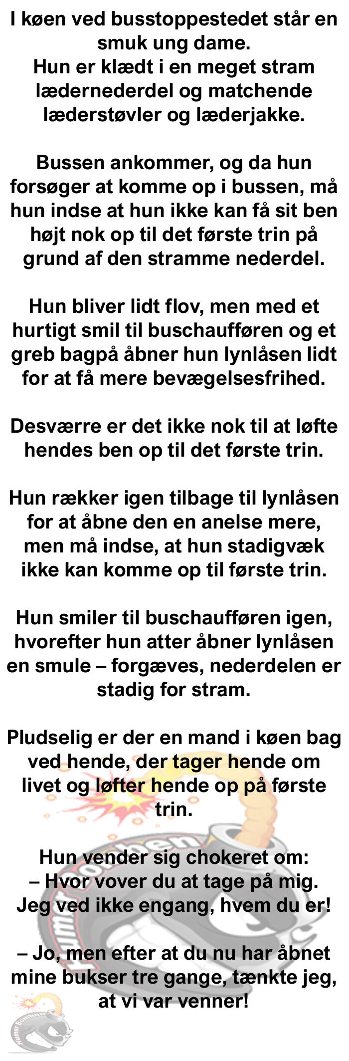 I køen ved busstoppestedet står en smuk ung dame