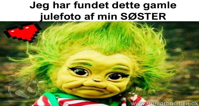 Jeg har fundet dette gamle julefoto af min SØSTER – TAG DIN SØSTER