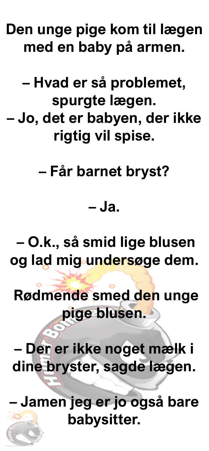 Den unge pige kom til lægen med en baby på armen