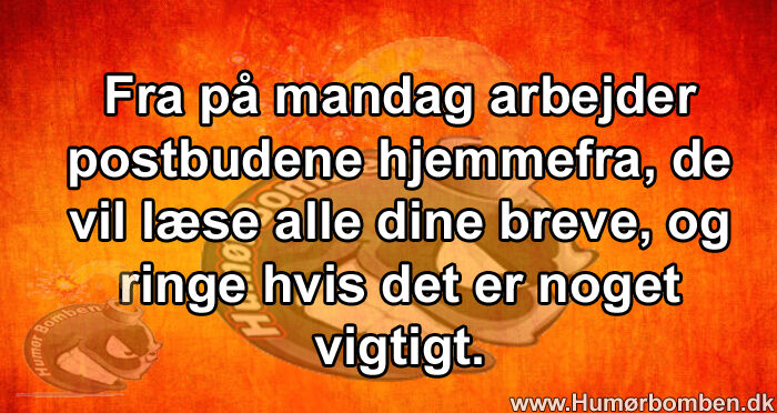Fra på mandag arbejder postbudene hjemmefra